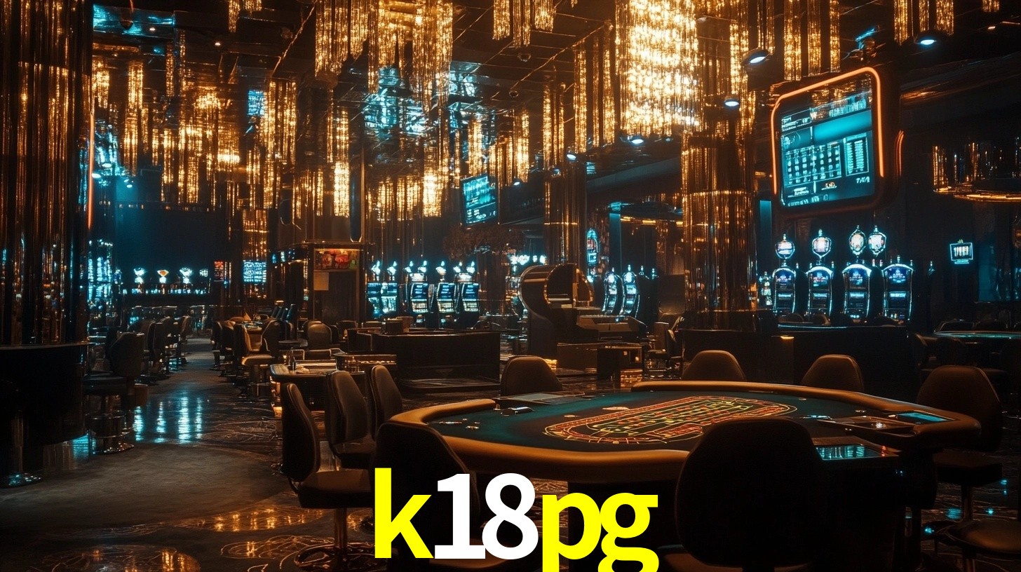 k18pg: Seu Cassino Premiado com Pagamentos Rápidos