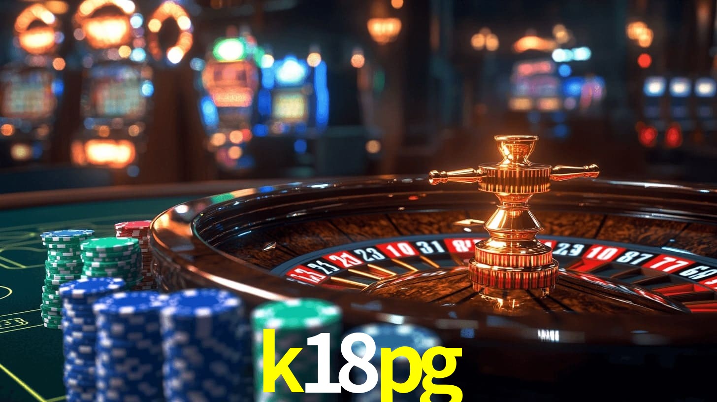 k18pg: Jogos de Caça-Níqueis-Altas Recompensas, Roleta-Velocidade, Blackjack-Desafios Máximos
